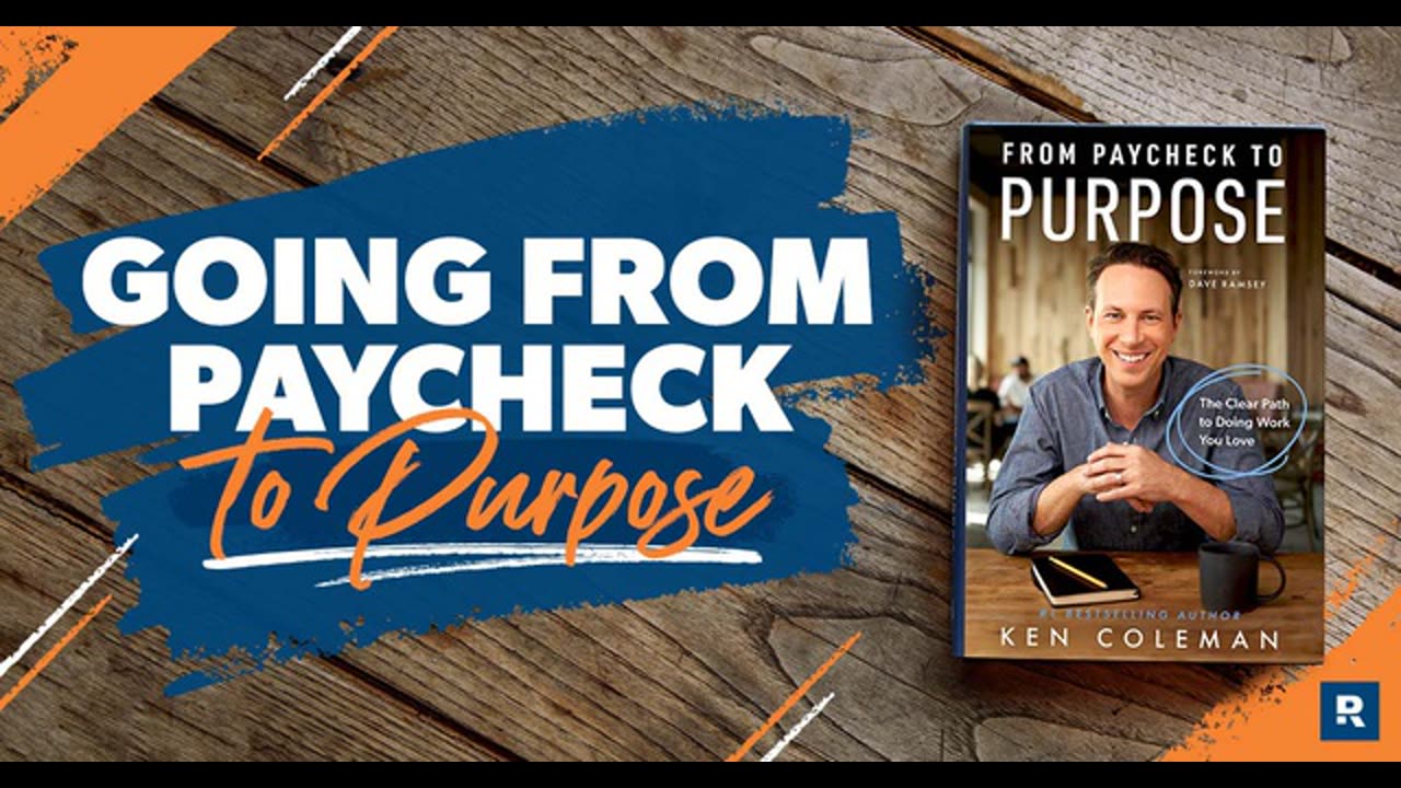 “From Paycheck to Purpose” Author, Ken Coleman