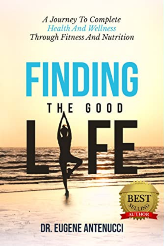 Finding the Good Life: The Book