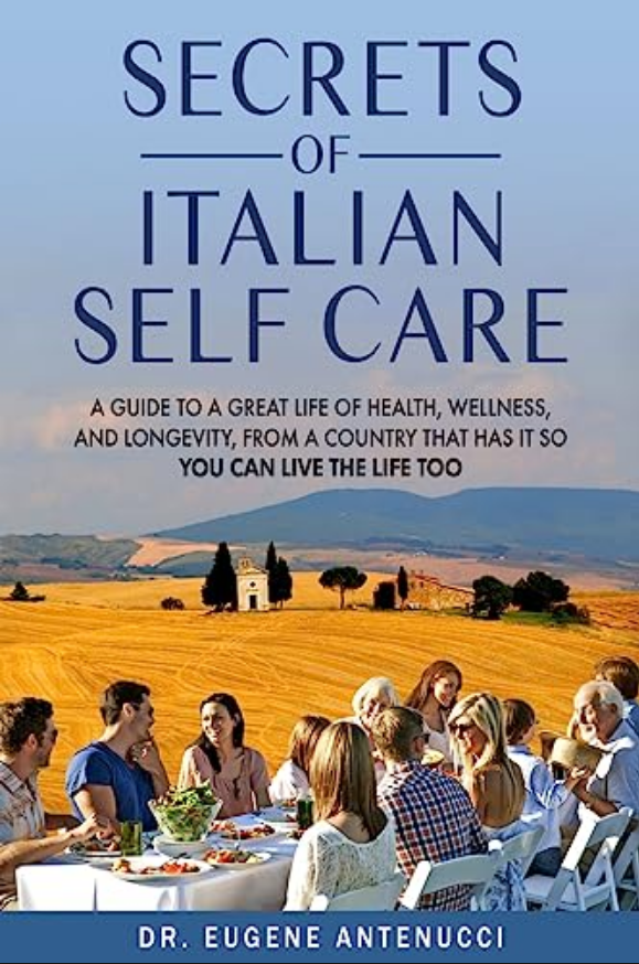 The Secrets of Italian Self Care: The Book